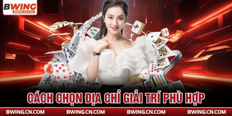 Địa chỉ vàng cho người chơi