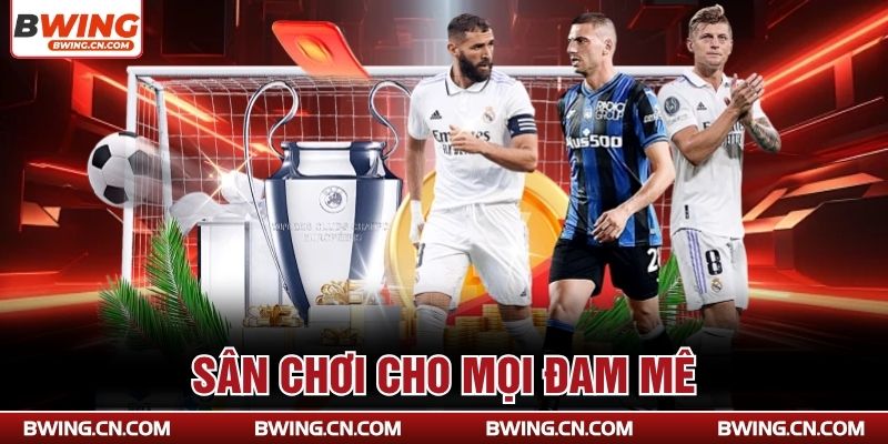 Sân chơi cho mọi đam mê